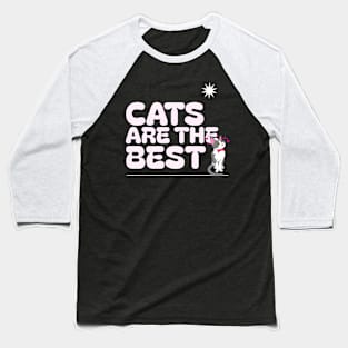 Cats Are The Best Baseball T-Shirt